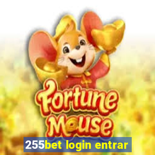 255bet login entrar